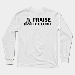 Praise The Lord - With Praying Hand - Black - Christian Series 10B Long Sleeve T-Shirt